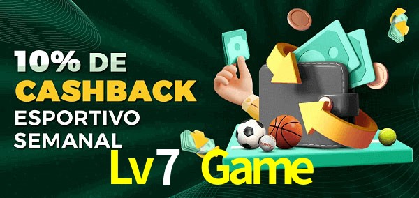 10% de bônus de cashback na Lv7 Game